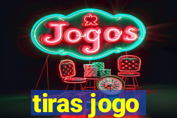 tiras jogo